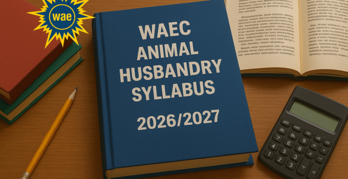 WAEC Food and Nutrition Syllabus 2026/2027 & Textbooks
