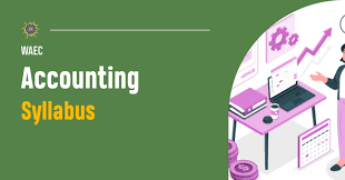 WAEC Financial Accounting Syllabus 2026/2027& Textbooks