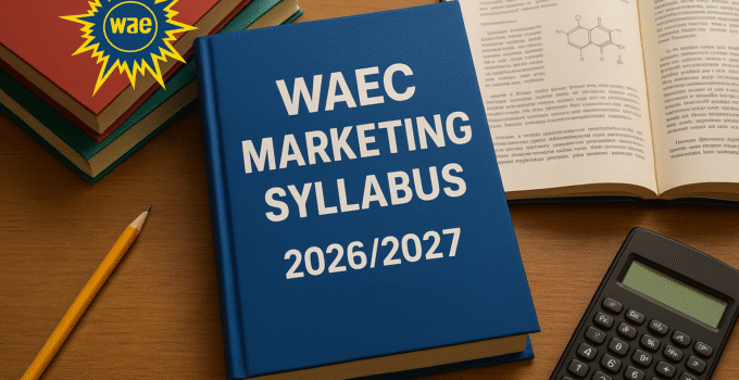 WAEC Marketing Syllabus 2026/2027 & Textbooks