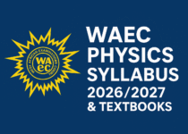 WAEC Physics Syllabus 2026/2027 & Textbooks