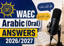 WAEC Arabic (Oral) Answers 2026/2027