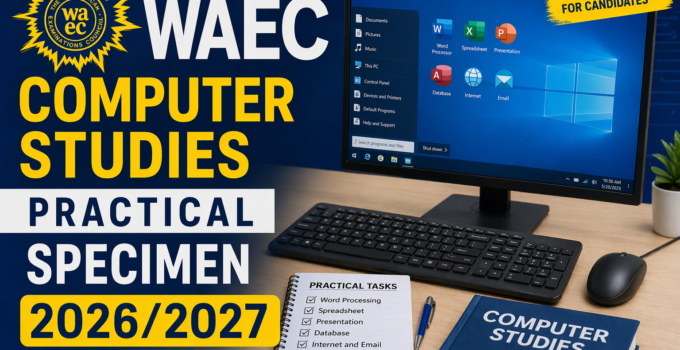WAEC Computer Studies Practical Specimen 2026/2027