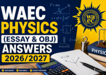 WAEC Physics (Essay & OBJ) Answers 2026/2027