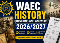 WAEC History Questions and Answers 2026/2027