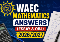 WAEC Mathematics Answers (Essay & OBJ) 2026/2027